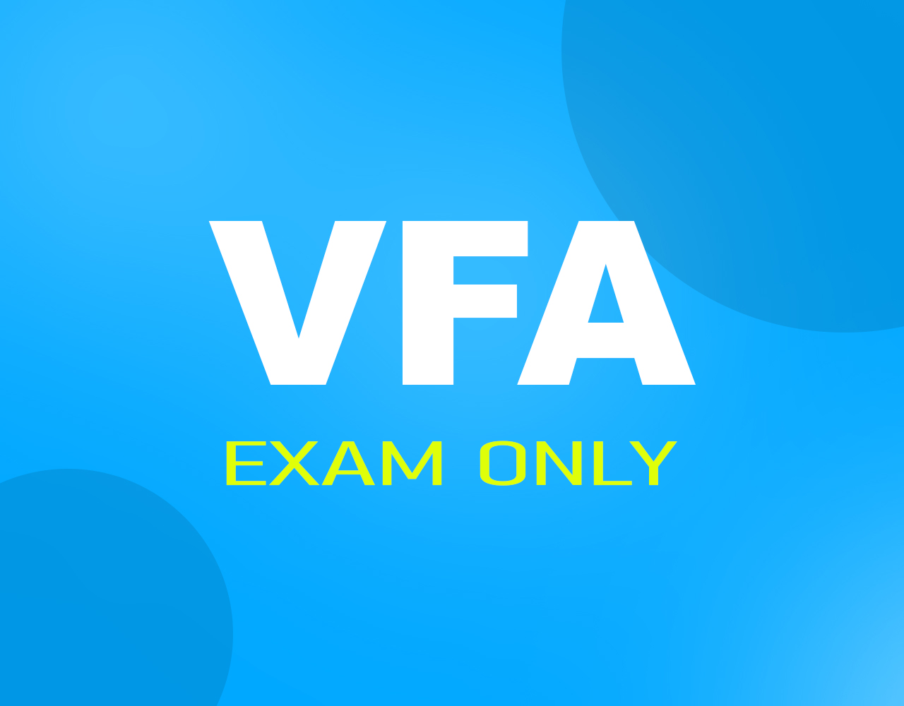 VFA EXAM ONLY BATCH