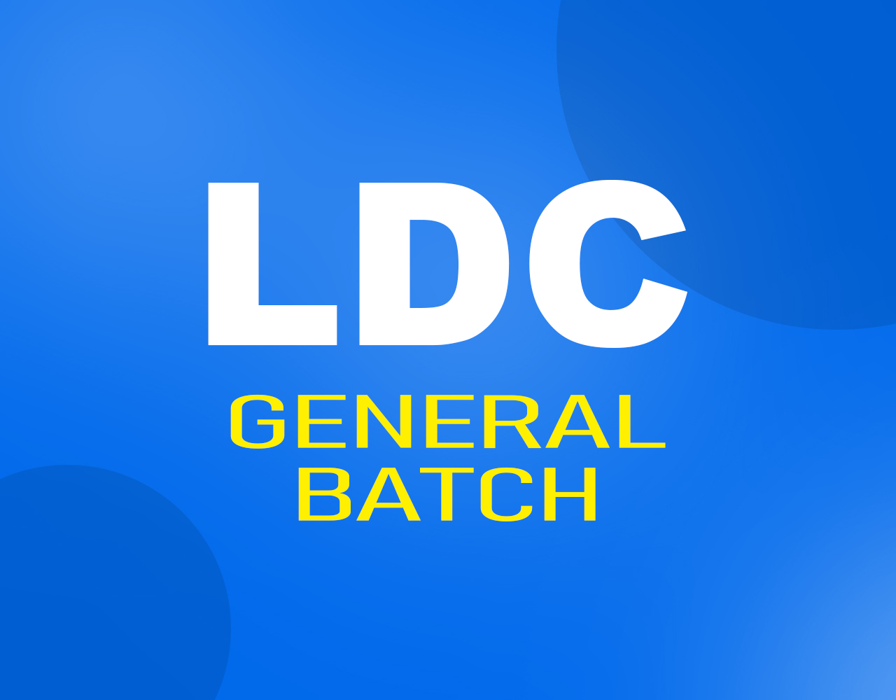 LDC 2027  GENERAL BATCH 2